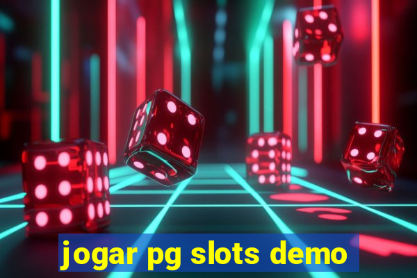 jogar pg slots demo